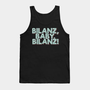 Balance Sheet, Baby! Tank Top